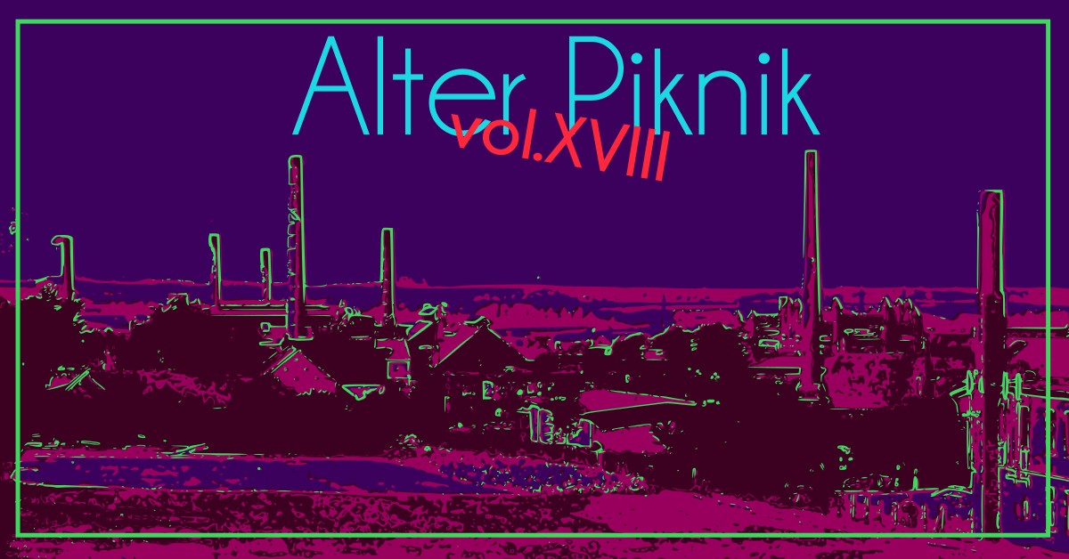 You are currently viewing Alter Piknik vol. XVIII