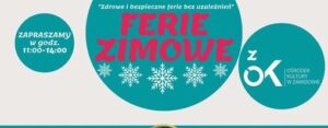 Read more about the article Ferie zimowe z Ośrodkiem Kultury