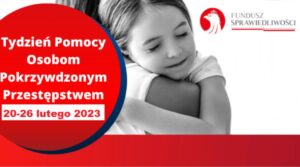 Read more about the article Tydzień Pomocy Ofiarom Przestępstw