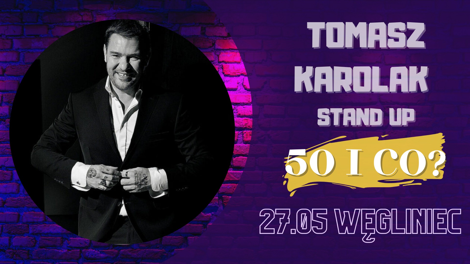 You are currently viewing Tomasz Karolak Stand Up „50 i co?”