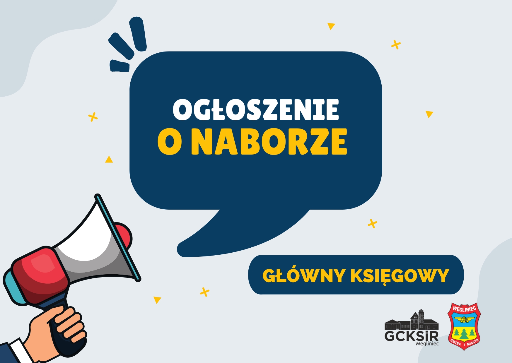 Read more about the article WĘGLINIEC – Ogłoszenie o naborze – GŁÓWNY KSIĘGOWY