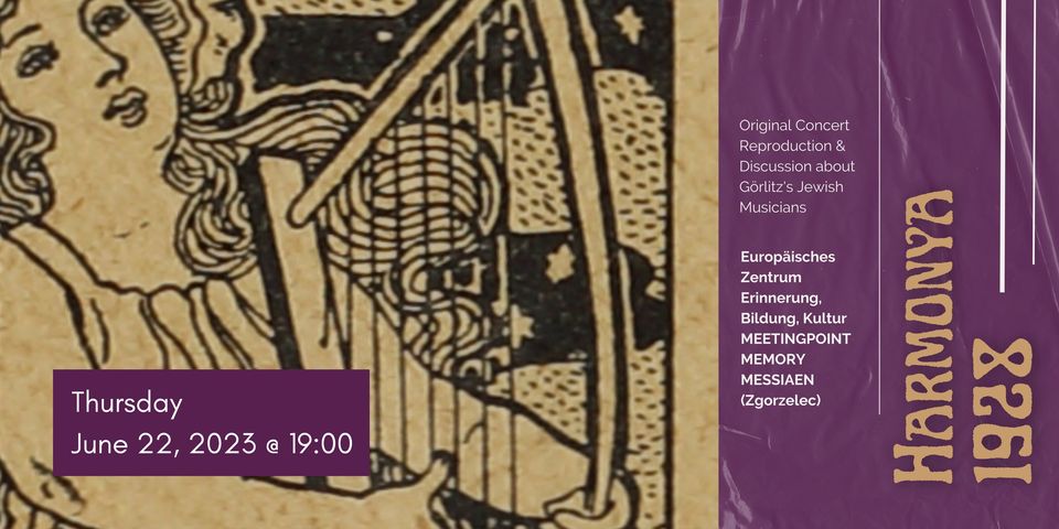 You are currently viewing HARMONYA 1928: oryginalna reprodukcja koncertu połączona z dyskusją o żydowskich muzykach w Görlitz
