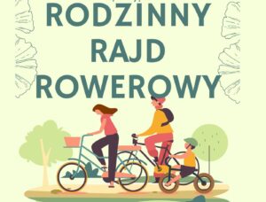 Read more about the article PIEŃSK – Rodzinny rajd rowerowy