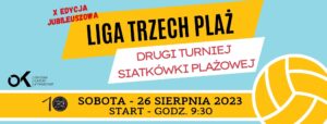 Read more about the article ZAWIDÓW – Drugi Turniej Siatkówki Plażowej w ramach Ligi Trzech Plaż