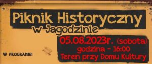 Read more about the article WĘGLINIEC – Pierwszy Piknik Historyczny w Jagodzinie!