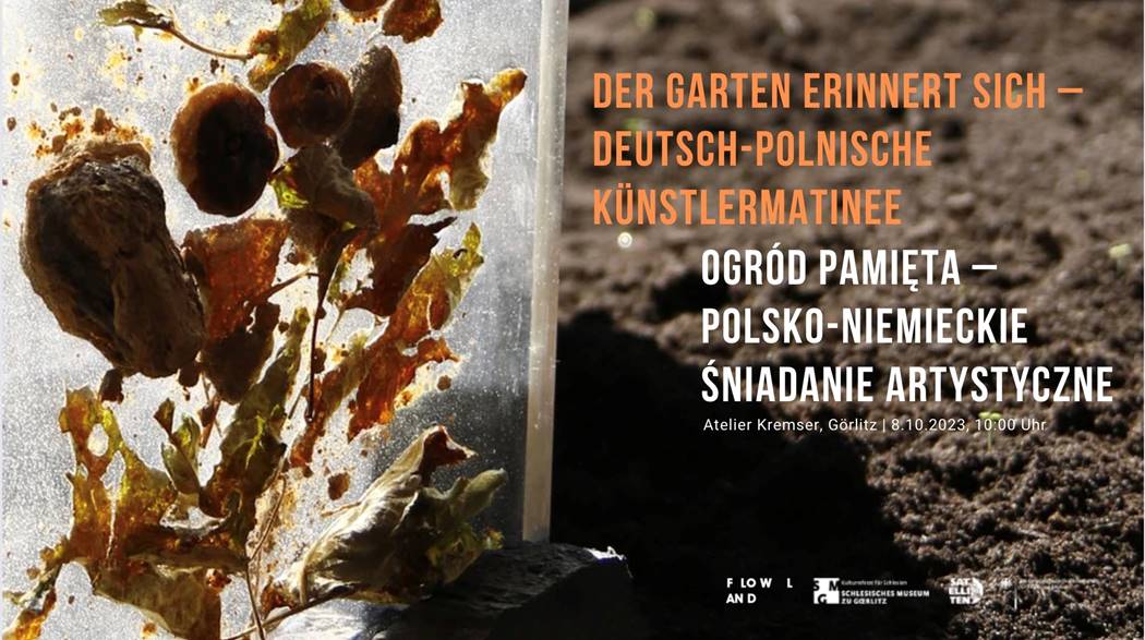 You are currently viewing Ogród pamięta – polsko-niemieckie śniadanie artystyczne