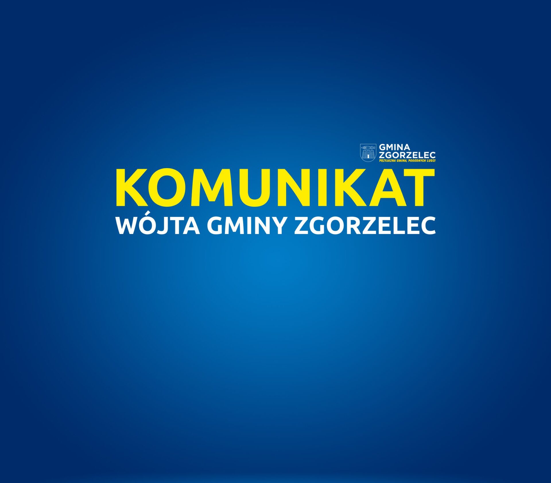 You are currently viewing Komunikat Wójta Gminy Zgorzelec