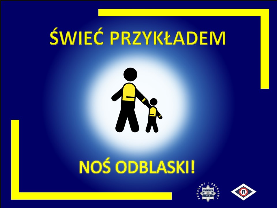 You are currently viewing Świeć Przykładem – Noś Odblaski!