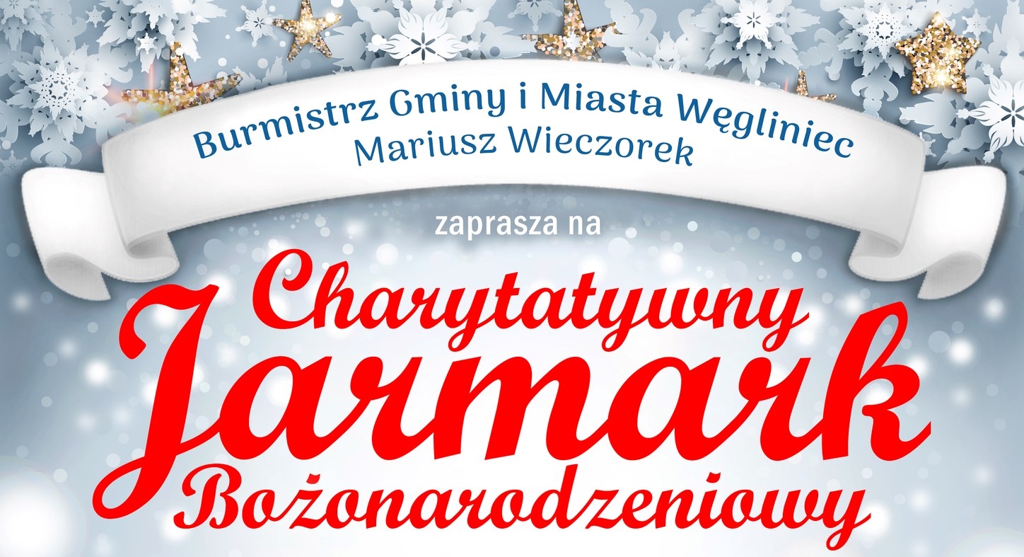 Read more about the article WĘGLINIEC – Charytatywny Jarmark Bożonarodzeniowy