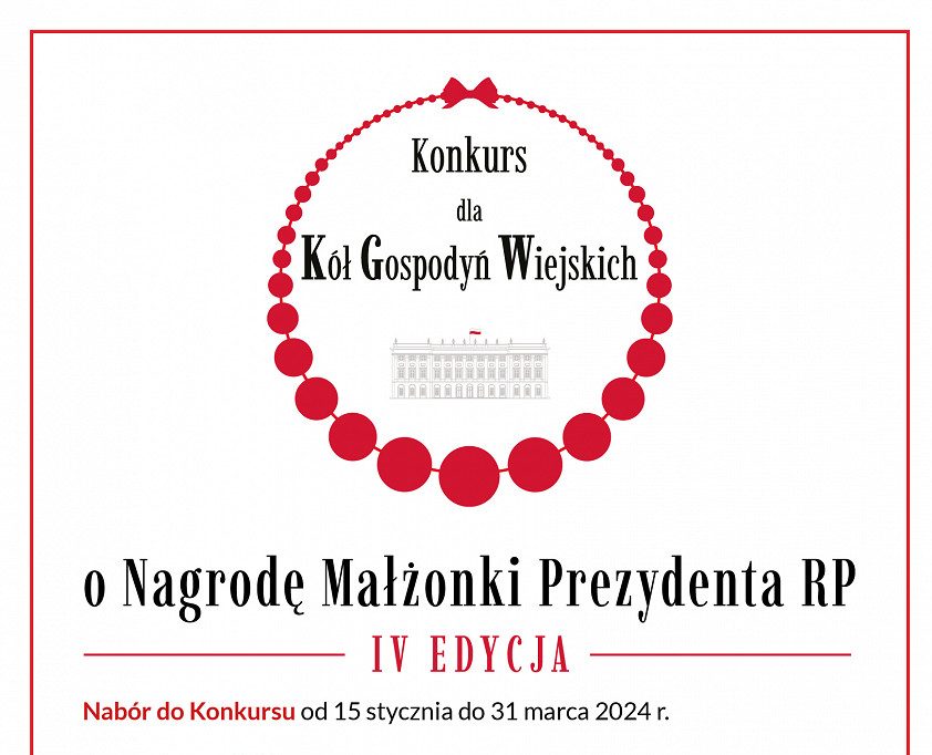 You are currently viewing Ruszył nabór do IV edycji Konkursu dla KGW o Nagrodę Małżonki Prezydenta RP