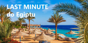 Read more about the article Last minute do Egiptu – zestawienie cen