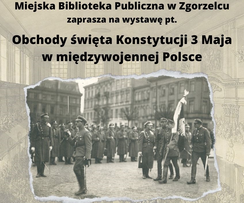 You are currently viewing Wystawa „Obchody święta Konstytucji 3 Maja w międzywojennej Polsce”