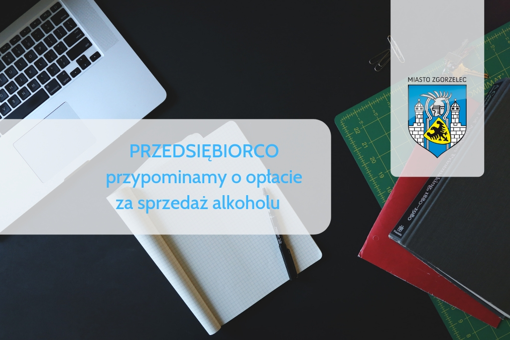 Read more about the article Przedsiębiorco! Opłata za sprzedaż alkoholu do 31 maja 2024 roku